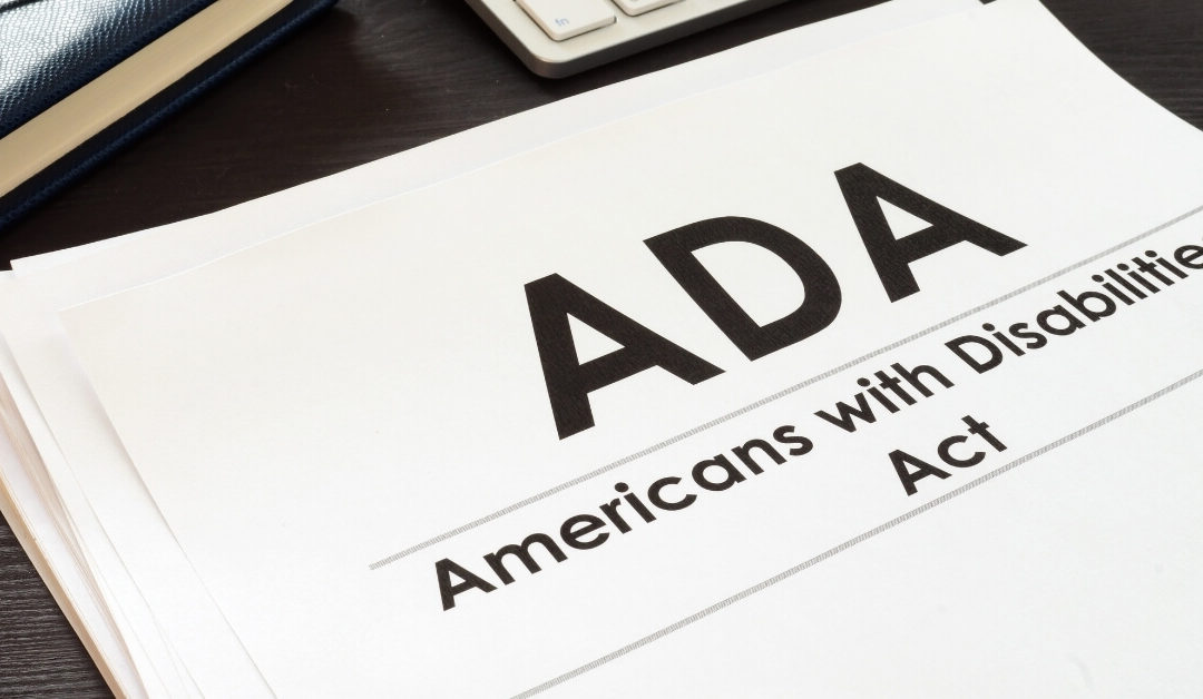 The Americans with Disabilities Act (ADA)
